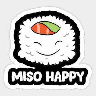 Funny Sushi Lover Miso Happy Sticker